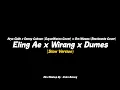 Download Lagu Eling Ae x Wirang x Dumes Arya Galih x Denny Caknan (GuyonWaton Cover) x Om.Wawes (Restianade Cover)