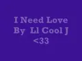 LL Cool J- I Need Love With Lyrics!