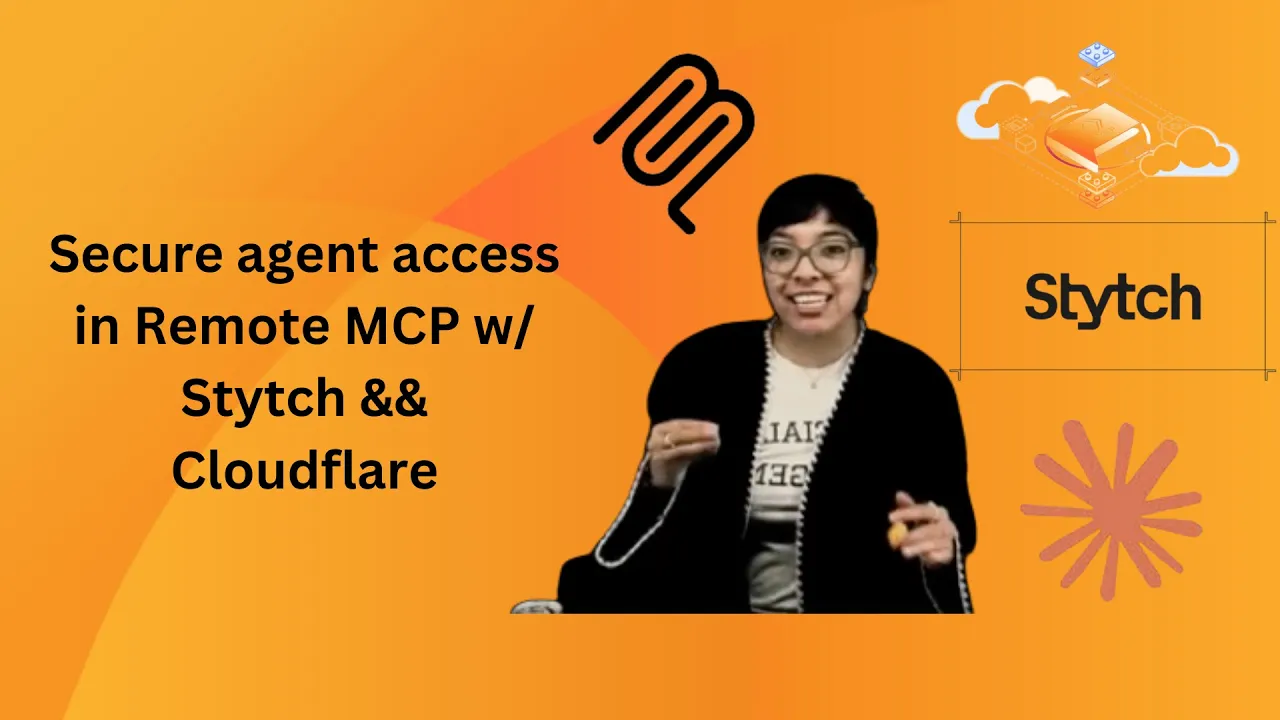 Secure agent access in Remote MCP with Stytch and Cloudflare
