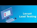 Locust performance testing tool introduction