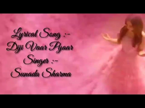Download MP3 Duji vaar pyar| lyrics |English translation |Sunada Sharma
