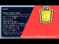 Javascript Array prototype every