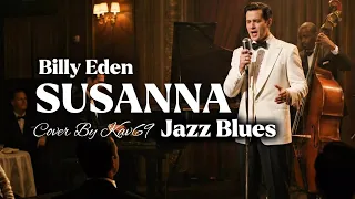 susanna billy eden jazz blues cover by kav69 