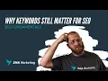 Why Keywords Still Matter for SEO