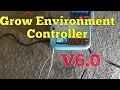 Grow Environment Controller V6 0 Buttons Menus Settings in EEPROM