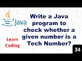 Java Program to Check Tech Number Step-by-Step Coding Tutorial
