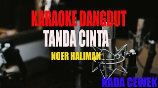 Download KARAOKE TANDA CINTA NOER HALIMAH NADA CEWEK MP3