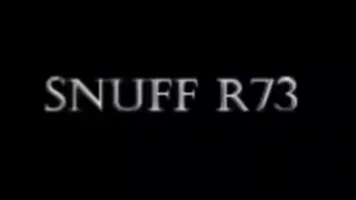 SNUFF R73 pelicula completa