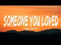 Download Lagu Lewis Capaldi - Someone You Loved (Lyrics)