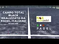 Total Black field created by Padel Italiano