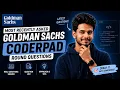 Most recently asked Goldman Sachs Coderpad round questions