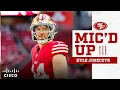 Mic d Up Best Moments of Kyle Juszczyk s Career in The Bay So Far 49ers
