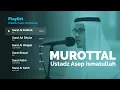 Download Lagu Murottal Al Quran Full Ustadz Asep Ismatullah - جميع تلاوات القارئ الشيخ أسيب عصمة الله