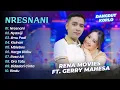 Download Lagu Rena Movie Ft Gerry Mahesa - NRESNANI - NYAWIJI || DANGDUT KOPLO HITS TERBARU 2024