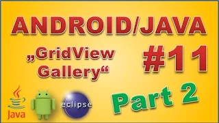 GridView Gallery Adapter - Android Java Tutorial PART 2