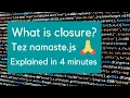 JavaScript closure under 5 minutes JavaScript interview question