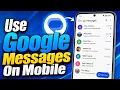 How To Use Google Messages On Mobile Device 2026 Guide