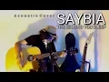 Download Lagu SAYBIA The Second You Sleep Live (Acoustic Cover) #Bali