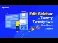 How to Edit WordPress Sidebar in Twenty Twenty-two Theme