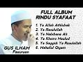 Download Lagu 🔴 FULL ALBUM GUS ILHAM PASURUAN - RINDU SYAFAAT