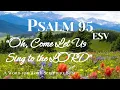 Psalm 95 ESV A WORD-FOR-WORD Scripture Song