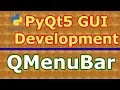 PyQt5 Desktop Application Development QMenuBar