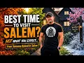 I Grew Up in Salem Here s When You Should Visit