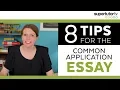 CRUSH the Common Application Essay 8 Tips
