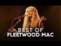 Lagu Best of Fleetwood Mac | 2 Hours of Timeless Rock Classics