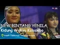 Lagu NEW Bintang Yenila _ Kidung Wahyu Kolosebo (All Artis)