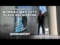 Download Lagu Chill days on Borneo Bay City, Plaza Balikpapan.