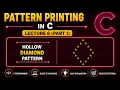 Hollow Diamond Pattern in C Lecture 6 Part 1 BS Niranjan