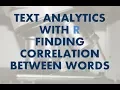 Text Analytics with R How to find correlation between words - Data Science Tutorial