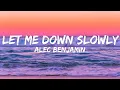 Download Lagu Let me down slowly - Alec Benjamin - Lyric video
