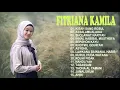 Download Lagu KUMPULAN SHOLAWAT FITRIANA KAMILA [FULL ALBUM 2021]