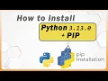 How to Install Python 3 13 and PIP on Windows PIP installation 2024 Update