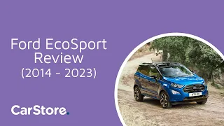 Ford EcoSport Used Car Review (2014 to 2023)