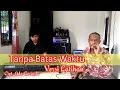 Download Lagu TANPA BATAS WAKTU #VersiLatihan #Koplo #Jaranan