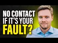 Download Lagu Should You Use No Contact If The Breakup Is Your Fault?