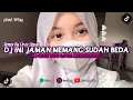 Download Lagu DJ INI JAMAN MEMANG SUDAH BEDA X I GIVE YOU LOVE MENGKANE!! VIRAL TIKTOK 2023!! - FIRZA SOPAN