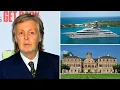Inside Paul McCartney s Billionaire Life