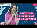 Lagu Cara Menghilangkan Sakit Gigi dengan Cepat