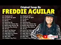 Download Lagu Freddie Aguilar Greatest Hits Nonstop 2025 || Tagalog Love Songs Of All Time || Love Songs 80s 90s