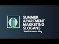 Best Summer Apartments Marketing Slogans