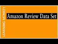 Amazon Mobile Review Data Set Lesson 16 Machine Learning Learning Monkey