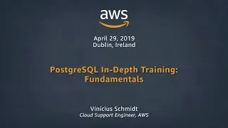 PostgreSQL In-Depth Training Fundamentals Part 1