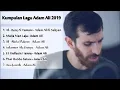 Download Lagu Kumpulan single adam ali 2019