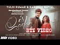 Is Qadar BTS Darshan Raval Tulsi Kumar Behind The Scenes DR Forever