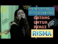 Download Lagu DATANG UNTUK PERGI - RISMA