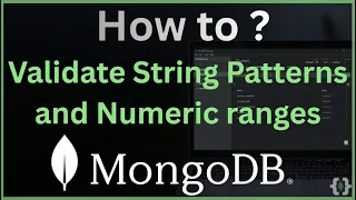 MongoDB Schema Validation Validate String Patterns Numeric Ranges Guide